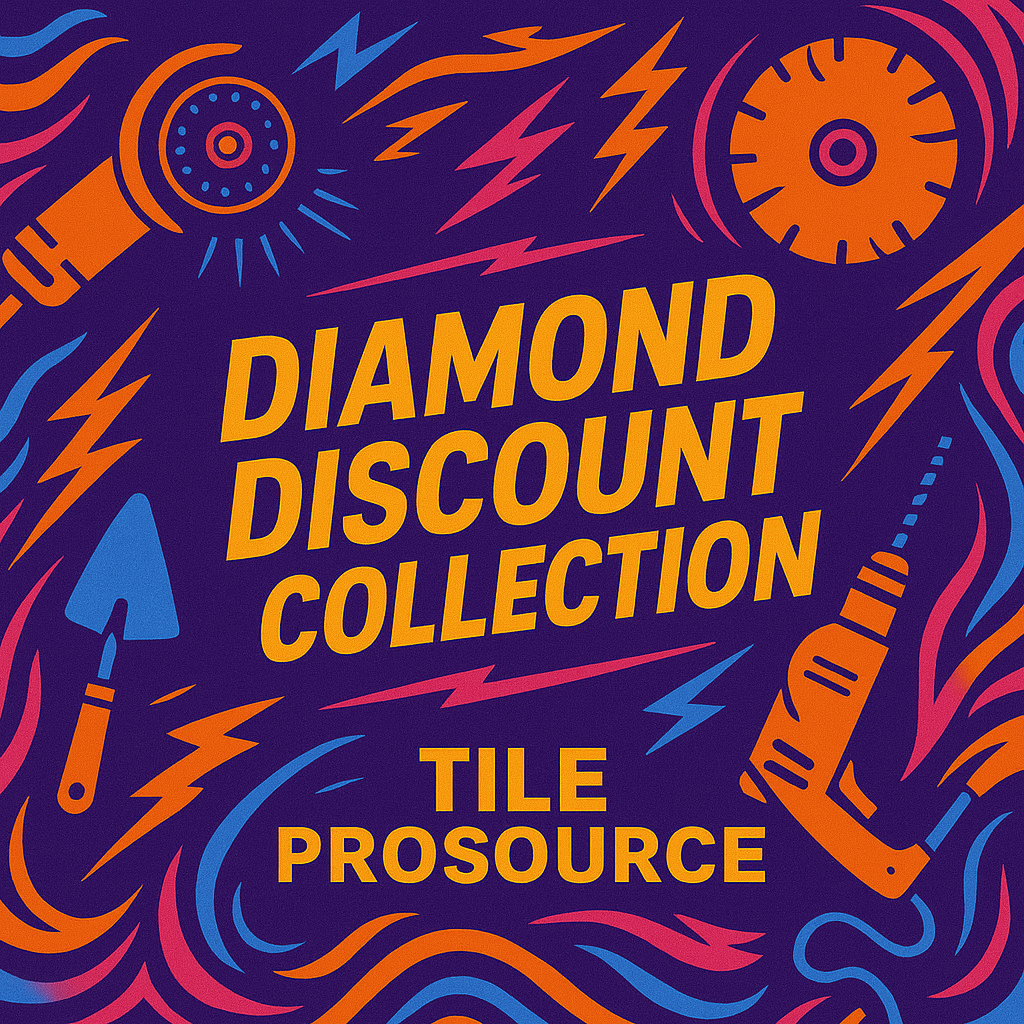 Diamond Discount Collection - Great Deals on Clearance Tools from Tile ProSource